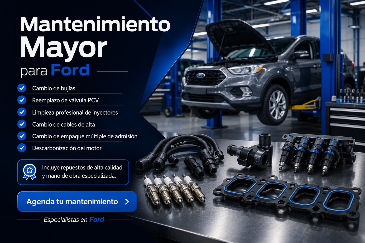 Mantenimiento mayor para Ford: bujías, válvula PCV, limpieza de inyectores, cables de alta y más